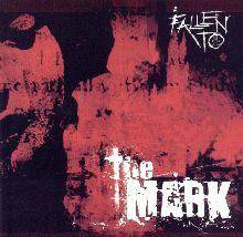 Fallen To : The Mark